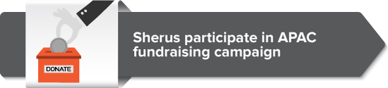 Sherus participate in APAC fundraising campaign 