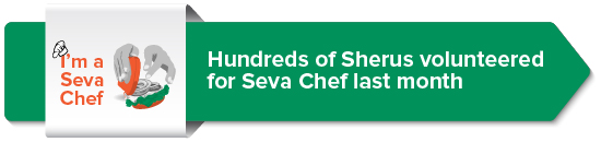 Hundreds of Sherus volunteered for Seva Chef last month 