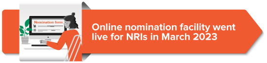 Online nomination facility went live for NRIs in March 2023 
