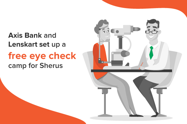 Axis Bank Lenskart set up a free eye check camp for Sherus