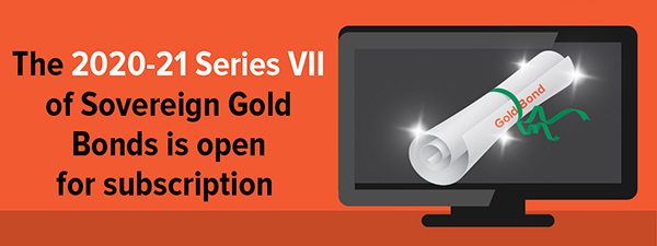 The 2020-21 Series VII of Sovereign Gold Bonds is Open