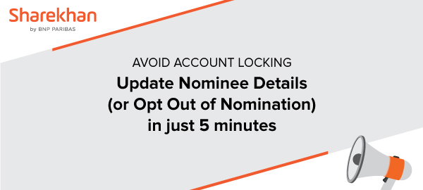 AVOID ACCOUNT LOCKING Update Nominee Details (or Opt Out of Nomination) in just 5 minutes