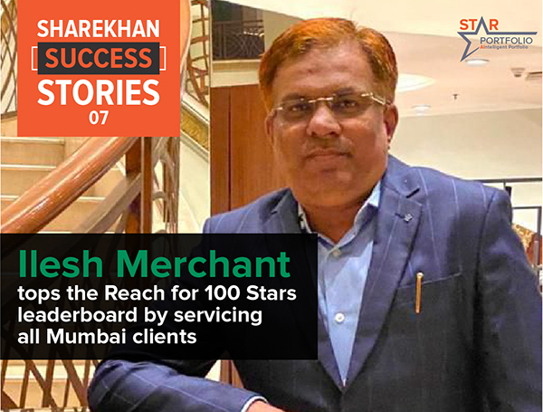 Ilesh Merchant tops the Reach for 100 Stars leaderboard by servicing all Mumbai clients